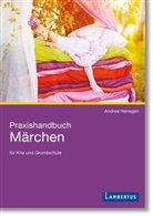Andrea Hensgen - Praxishandbuch Märchen