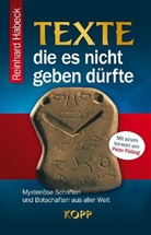 Reinhard Habeck - Texte, die es nicht geben dürfte