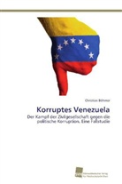 Christian Böhmer - Korruptes Venezuela