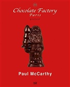 Paul Mccarthy - Paul Mc Carthy Chocolate Factory Paris, Pretext, 2 Bde.
