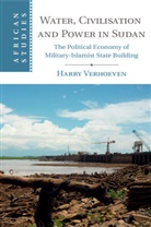 Harry Verhoeven, Harry (University of Oxford) Verhoeven - Water, Civilisation and Power in Sudan