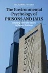 Richard E. Wener - Environmental Psychology of Prisons and Jails