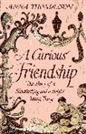 Anna Thomasson, THOMASSON ANNA - A Curious Friendship