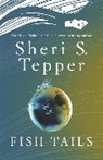 Sheri S Tepper, Sheri S. Tepper - Fish Tails