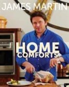 Martin James, James Martin - Home Comforts