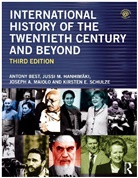Anthony Best, Anthony Hanhimaki Best, Antony Best, Antony (London School of Economics Best, Best Antony, Jussi Hanhimaki... - International History of the Twentieth Century and Beyond