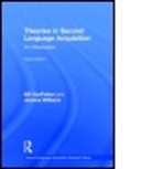Bill VanPatten, Bill Williams Vanpatten, Bill VanPatten, Jessica Williams - Theories in Second Language Acquisition