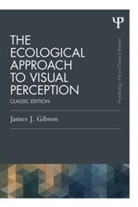 James J Gibson, James J. Gibson, James Jerome Gibson - The Ecological Approach to Visual Perception