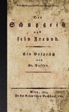 Elisabeth Berger, Wilhelm Braneder, Wilhelm Brauneder - Der Schutzgeist und sein Freund