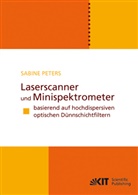 Sabine Peters - Laserscanner und Minispektrometer basierend auf hochdispersiven optischen Dünnschichtfiltern