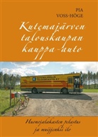 Pia Voss-Höge - Kutemajärven talouskaupan kauppa-auto