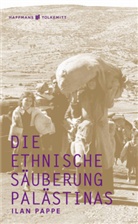 Ilan Pappe, Ilan Pappé, Ulrike Bischoff - Die ethnische Säuberung Palästinas