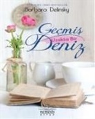 Barbara Delinsky - Gecmis Uzakta Bir Deniz