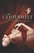 Luis Bernhardi, Luise Bernhardi, Nicolaus Equiamicus, Nicola Equiamicus, Nicolau Equiamicus - Die Geisterwelt