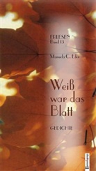 Manuela C. Eder - Weiß war das Blatt