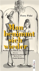 Ferry Polai, Claudia Kleinheinz - Man benimmt sich wieder