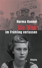 Herma Kennel - Die Welt im Frühling verlassen