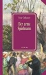 Franz Grillparzer - Der arme Spielmann