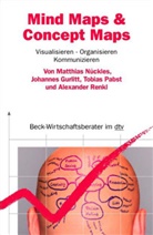Johanne Gurlitt, Johannes Gurlitt, Matthia Nückles, Matthias Nückles, Tobias Pabst, Alexander Renkl... - Mind Maps & Concept Maps