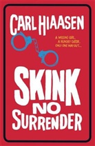 Carl Hiaasen, Hiaasen Carl - Skink no Surrender