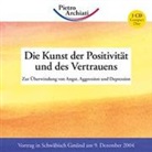 Pietro Archiati - Die Kunst der Positivität und des Vertrauens (Audiolibro)