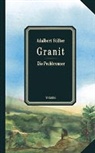 Adalbert Stifter - Granit. Die Pechbrenner