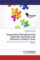 Hamze Eyal Salman, Hamzeh Eyal Salman, Abdelhak-Djamel Seriai - Supporting Reengineering Software Variants into Software Product Lines