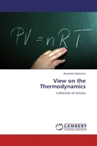 Alexander Maksimov - View on the Thermodynamics