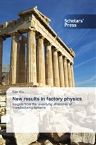 Kan Wu - New results in factory physics
