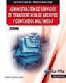 Roberto Montero Miguel - Administración de servicios de transferencia de archivos y contenidos multimedia