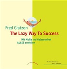 Fred Gratzon, Lawrence Sheaff - The Lazy Way to Success