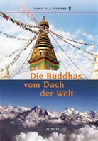 Lama Ole Nydahl, Ole Nydahl - Die Buddhas vom Dach der Welt