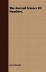 Luo Clement - The Ancient Science of Numbers