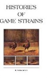 Various - Histories of Game Strains (History of Cockfighting Series)