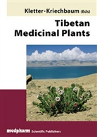 Christa Kletter, Monika Kriechbaum - Tibetan Medicinal Plants