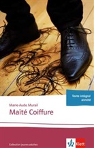Marie-Aude Murail - Maïté Coiffure