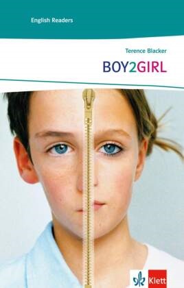 Terence Blacker - Boy2Girl Englische Lektüre für das 4. und 5. Lernjahr. Originaltext mit Annotationen. Niveau A2