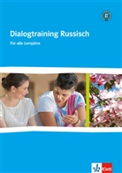 Kristina Gauß - Dialogtraining Russisch A1-B1. Russisch als 2. bzw. 3. Fremdsprache