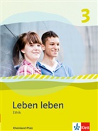 Katj Andersson, Katja Andersson, Christin Gruhne, Christina Gruhne, Andreas Höffle, Anit Rösch... - Leben leben, Ausgabe Rheinland-Pfalz - 3: Leben leben 3. Ausgabe Rheinland-Pfalz