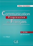 Claire Miquel - Communication Progressive du Français, Niveau intermédiaire, m. Audio-CD