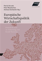 Rupert Weinzierl, Patric Horvath, Patrick Horvath, Peter Mooslechner, Andreas Staribacher - Europäische Wirtschaftspolitik der Zukunft