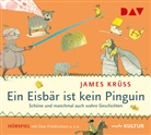 James Krüss, Uwe Friedrichsen, Leslie Malton, Wolfgang Völz, Judit Ruyters, Judith Ruyters - Ein Eisbär ist kein Pinguin. Schöne und manchmal auch wahre Geschichten, 1 Audio-CD (Audio book)