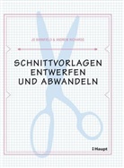J Barnfield, Jo Barnfield, Andrew Richards - Schnittvorlagen entwerfen und abwandeln