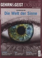 Gehirn & Geist Dossier - Nr.2/2012: Die Welt der Sinne