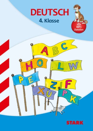 Claudi Bichler, Claudia Bichler, Anita Hahn, Anita u a Hahn, Manfre Hahn, … - STARK Deutsch 4. Klasse - Training Grundschule - Grundwissen, Aufgaben und Lösungen passend zum Lehrplan PLUS
