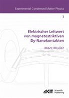 Marc Müller - Elektrischer Leitwert von magnetostriktiven Dy-Nanokontakten