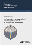 Viktória Malárics - Ermittlung der Betonzugfestigkeit aus dem Spaltzugversuch an zylindrischen Betonproben