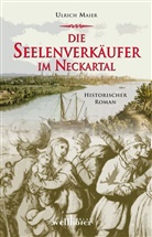 Ulrich Maier - Im Netz der Seelenverkäufer