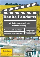 Matthias Röhe - Danke Landarzt