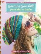 Andrea Beigel, Dorothea Neumann - Gorros de ganchillo para días soleados